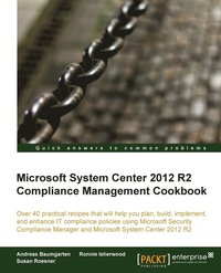 bokomslag Microsoft System Center 2012 Compliance Management Cookbook