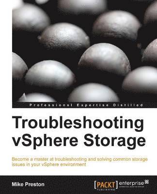 bokomslag Troubleshooting vSphere Storage