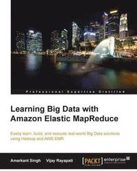 bokomslag Learning Big Data with Amazon Elastic MapReduce