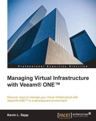 bokomslag Managing Virtual Infrastructure with Veeam One