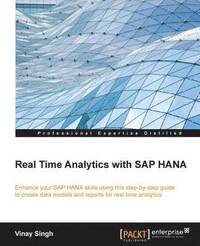 bokomslag Real Time Analytics with SAP Hana