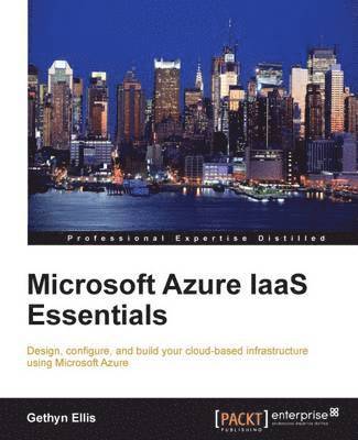 bokomslag Microsoft Azure IaaS Essentials