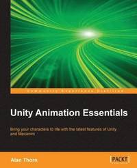 bokomslag Unity Animation Essentials
