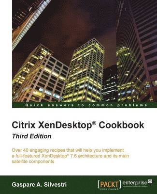 bokomslag Citrix XenDesktop (R) Cookbook - Third Edition