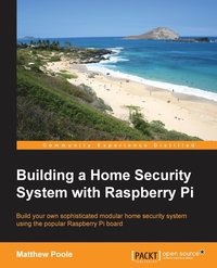 bokomslag Building a Home Security System with Raspberry Pi