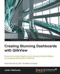 bokomslag Creating Stunning Dashboards with QlikView