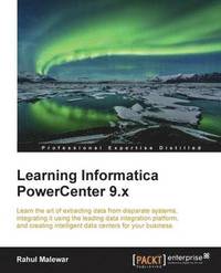 bokomslag Learning Informatica PowerCenter 9.x