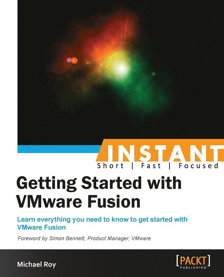 Instant Getting Started with VMware Fusion 1
