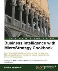 bokomslag Business Intelligence with MicroStrategy Cookbook