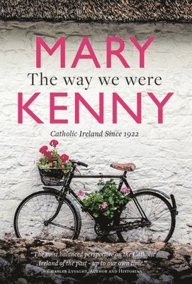 Mary Kenny - Way We Were, Inbunden