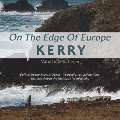Valerie O'Sullivan - Kerry On the Edge of Europe, Häftad
