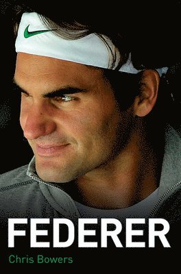 Chris Bowers - Federer, Häftad