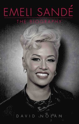 bokomslag Emeli Sande - The Biography