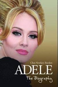 bokomslag Adele - The Biography