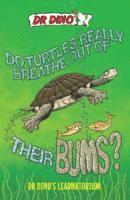 bokomslag Do Turtles Really Breathe Out Of Their Bums? And Other Crazy, Creepy and Cool Animal Facts