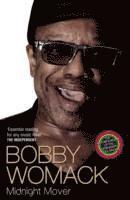 bokomslag Bobby Womack My Story 1944-2014