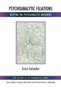 bokomslag Psychoanalytic Filiations