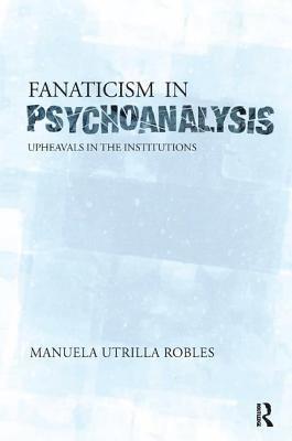 Upheavals in the Psychoanalytical Institutions II 1