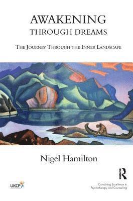 Nigel Hamilton - Awakening Through Dreams, Häftad