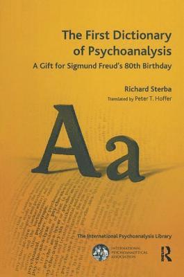 Richard Sterba - The First Dictionary of Psychoanalysis, Häftad