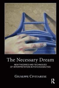 bokomslag The Necessary Dream