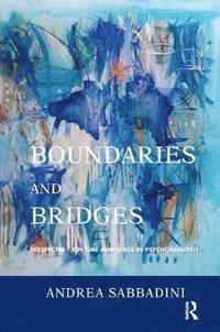 bokomslag Boundaries and Bridges