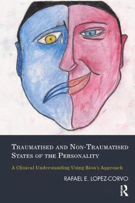 bokomslag Traumatised and Non-Traumatised States of the Personality