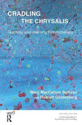 Harriett Goldenberg, Mary MacCallum Sullivan - Cradling the Chrysalis, Häftad