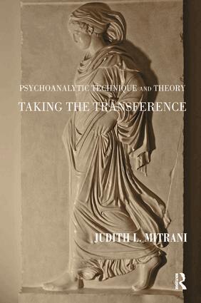 Judith L. Mitrani - Psychoanalytic Technique and Theory, Häftad