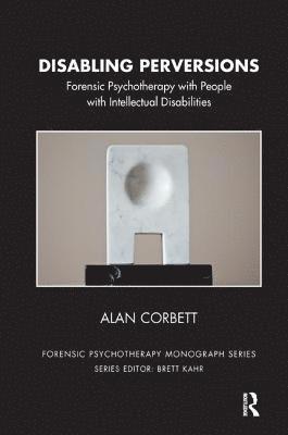 Alan Corbett - Disabling Perversions, Häftad