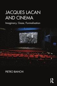 bokomslag Jacques Lacan and Cinema