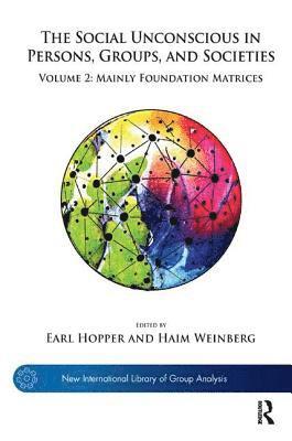 The Social Unconscious in Persons, Groups, and Societies