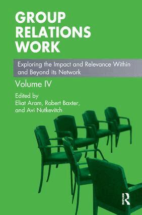 Eliat Aram, Robert Baxter, Avi Nutkevitch - Group Relations Work, Häftad