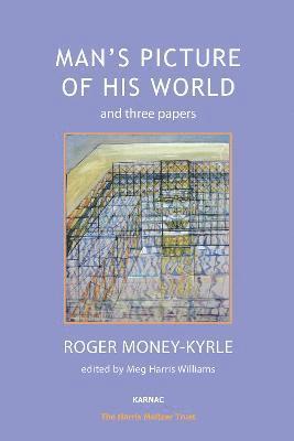 Roger Money-Kyrle, Meg Harris Williams, Meg Harris Williams - Man's Picture of His World and Three Papers, Häftad