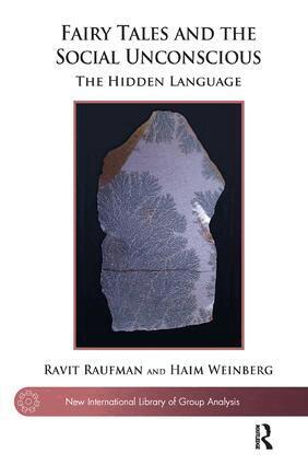 Ravit Raufman, Haim Weinberg - Fairy Tales and the Social Unconscious, Häftad