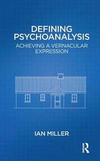bokomslag Defining Psychoanalysis