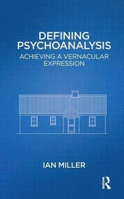 Defining Psychoanalysis 1