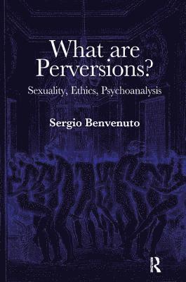 What are Perversions?