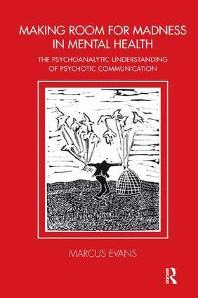 Marcus Evans - Making Room for Madness in Mental Health, Häftad