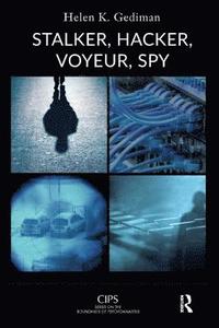 bokomslag Stalker, Hacker, Voyeur, Spy