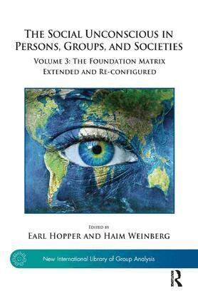 Earl Hopper, Haim Weinberg - Social Unconscious in Persons, Groups, and Societies, Häftad