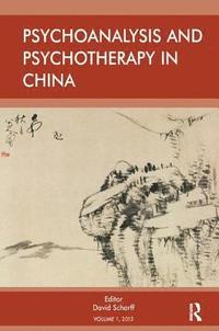 bokomslag Psychoanalysis and Psychotherapy in China