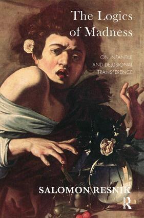 Salomon Resnik - Logics of Madness, Häftad