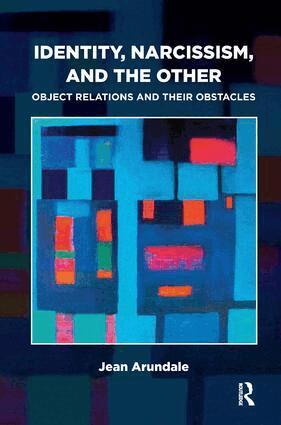 Jean Arundale - Identity, Narcissism, and the Other, Häftad