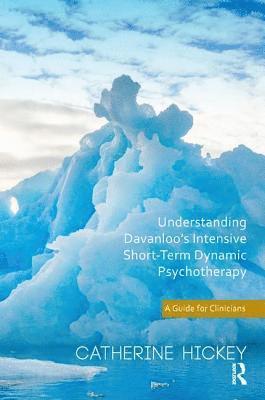 bokomslag Understanding Davanloo's Intensive Short-Term Dynamic Psychotherapy