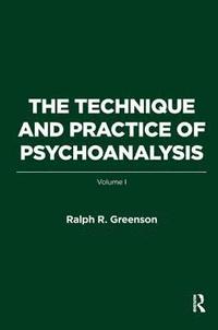 bokomslag The Technique and Practice of Psychoanalysis