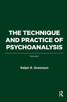 The Technique and Practice of Psychoanalysis 1