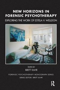 bokomslag New Horizons in Forensic Psychotherapy