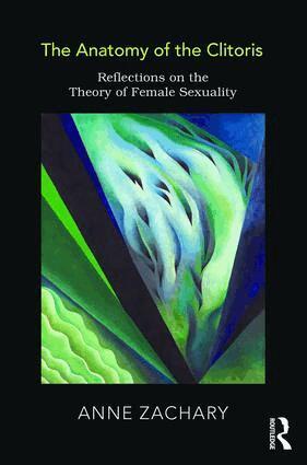Anne Zachary - Anatomy of the Clitoris, Häftad