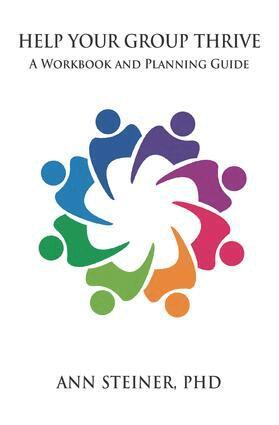 Ann Steiner - Help Your Group Thrive, Häftad